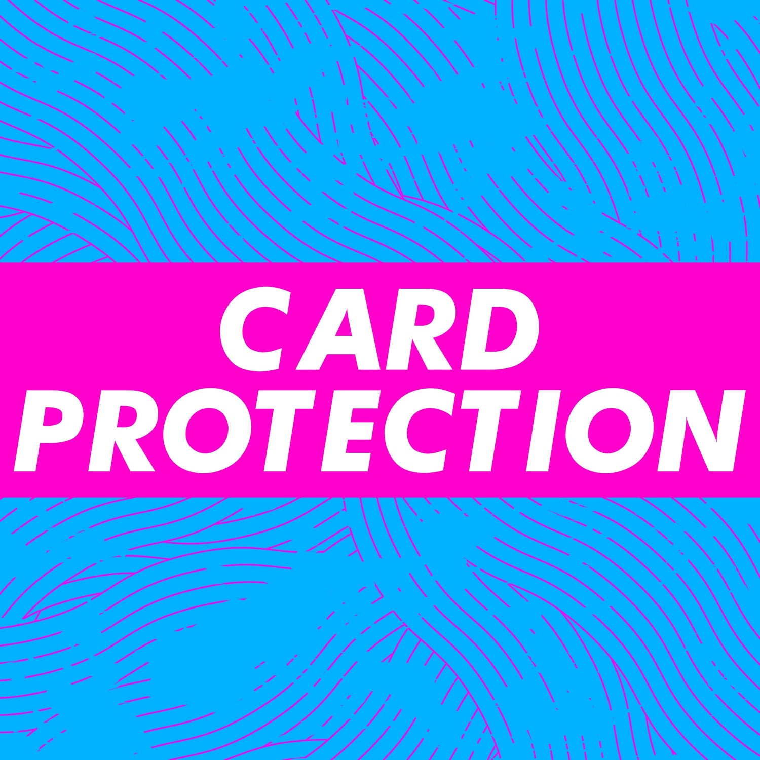 Card Protection
